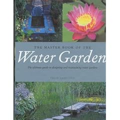 The Master Book of the Water Garden