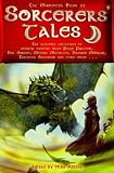 The Mammoth Book of Sorceror's Tales