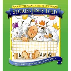 Stories Jesus Told: Favorite Stories from the Bible