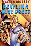 Devil in a Blue Dress (Easy Rawlins Mysteries)