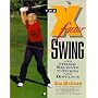 The X-Factor Swing