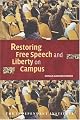 Restoring Free Speech and Liberty on Campus (Independent Studies in Political Economy)