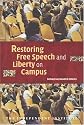 Restoring Free Speech and Liberty on Campus (Independent Studies in Political Economy)