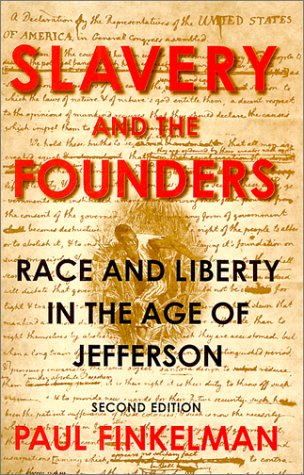 slavery and the founders race and liberty in the age of jefferson