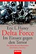 Delta Force - Im Einsatz gegen den Terror: Ein Soldat der amerikanischen Elite-Einheit berichtet