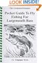 Pocket Guide to Fly Fishing for Largemouth Bass (Pocket Guides (Greycliff))