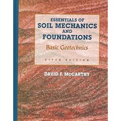 Essentials of Soil Mechanics and Foundations: Basic Geotechnics