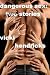 Dangerous Sex: Three Stories