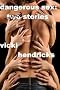 Dangerous Sex: Three Stories