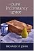 The Pure Inconstancy of Grace: Poems (New Odyssey Series) (New Odyssey Series)