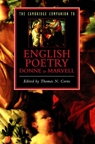 The Cambridge Companion to English Poetry, Donne to Marvell (Cambridge Companions to Literature)