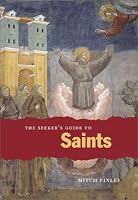 The Seeker's Guide to Saints (Seeker Series)