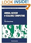 Annual Review Of Scalable Computing (Series on Scalable Computing)