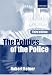 The Politics of the Police