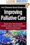 The Common Sense Guide to Improving Palliative Care