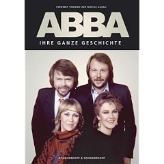 ABBA: Ihre ganze Geschichte