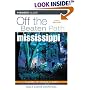 Mississippi Off the Beaten Path, 5th (Off the Beaten Path Series)