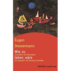 Wie zu leben w�re. Ansichten und Einsichten.