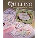 Quilling for Scrapbooks & Cards