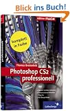 Adobe Photoshop CS2 professionell: Vorsicht, Profiwissen! Hier werden keine Basisfunktionen erkl�rt (Galileo Design)