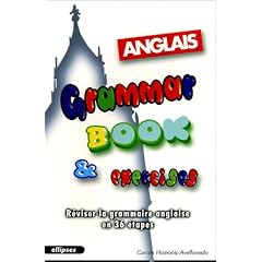Grammar book & Exercises : R�viser la grammaire anglaise en 36 �tapes.