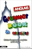 Grammar book & Exercises : R�viser la grammaire anglaise en 36 �tapes.