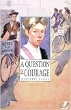 A question of courage