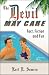 The Devil May Care (Fact, Fiction and Fun)