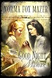 Good Night, Maman