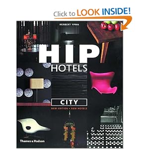 Hip Hotels: City, Revised Edition