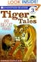 Tiger Tales (DK Readers, Level 3: Reading Alone)