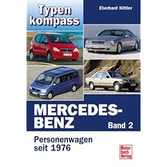 Typenkompass Mercedes Benz Band 2. Personenwagen seit 1976.