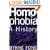 Homophobia: A History