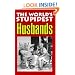 The World's Stupidest Husbands
