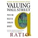 Valuing Wall Street: Protecting Wealth in Turbulent Markets