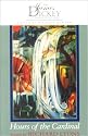 Hours of the Cardinal (The James Dickey Contemporary Poetry Series)