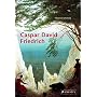 Caspar David Friedrich (Pegasus Bibliothek)