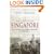 Battle for Singapore: The True Story of the Greatest Catastrophe of World War II