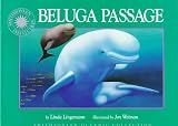 Beluga Passage (Smithsonian Oceanic Collection)
