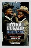 Selected Plays; 'Master Harold'... And The Boys; Blood Knot; Hello And Goodbye; Boesman And Lena
