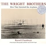 The Wright Brothers: How They Invented the Airplane