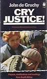 Cry justice! : prayers, meditations and readings from South Africa
