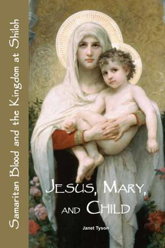 Jesus, Mary, and Child: Samaritan Blood and the Kingdom at Shiloh under The Books Store