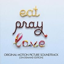 Eat Pray Love (Original Motion Picture Soundtrack)