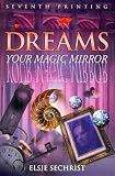 Dreams: Your Magic Mirror