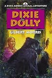 Books : Dixie & Dolly (Dixie Morris Animal Adventure #3)