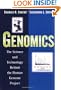 Genomics: The Science and Technology Behind the Human Genome Project