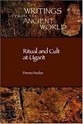 Ritual and Cult at Ugarit (Writings from the Ancient World) (Writings from the Ancient World)
