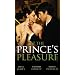 At the Prince's Pleasure (M & B) (Mills and Boon Single Titles)