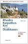 Rhodos, Karpathos, Kos, S�dl. Dodekanes: 50 Wanderungen